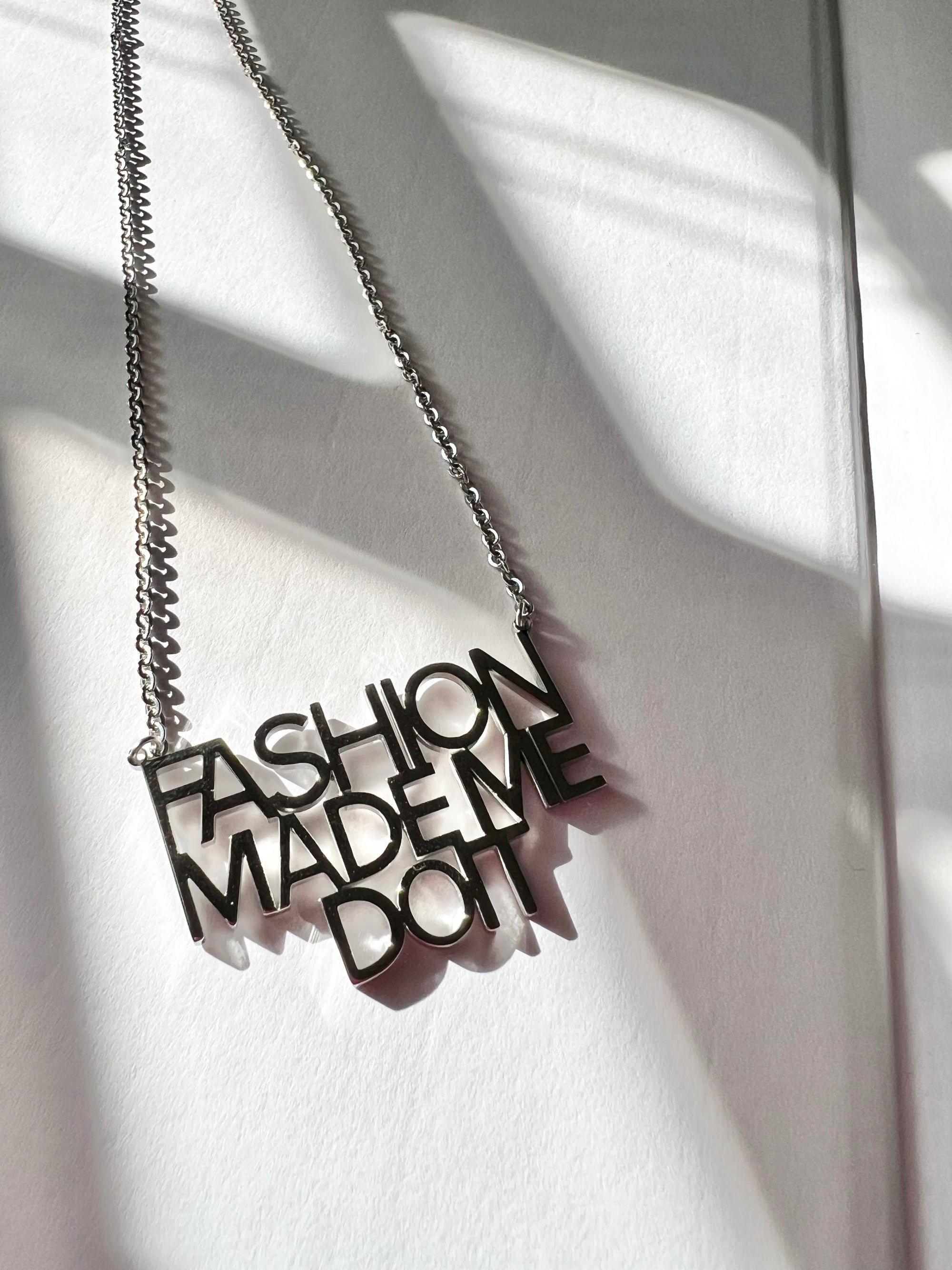 Fashion Made Me Do It Necklace