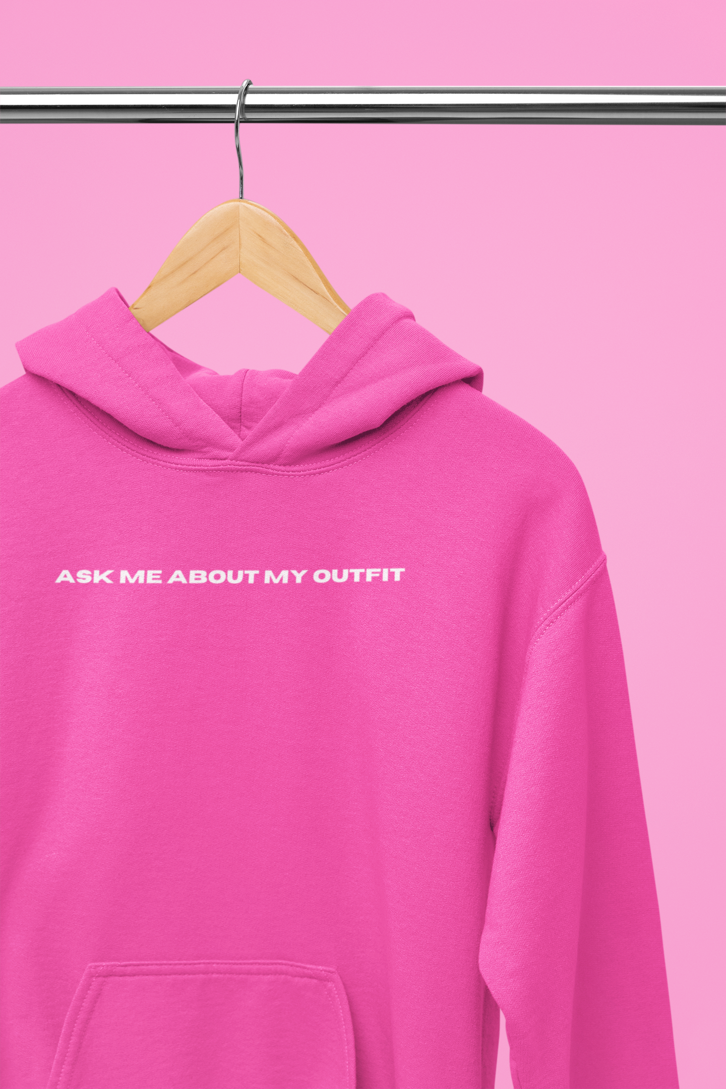Ask Me About My Outfit Hoodie NEON PINK